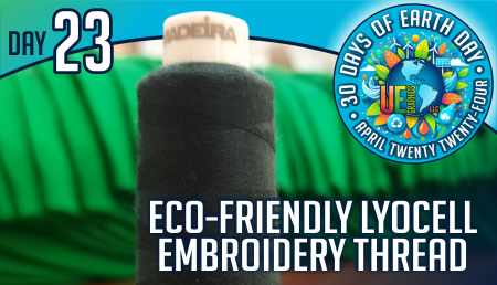 Day Twenty-Three - Natural eco-friendly embroidery thread made of Lyocell